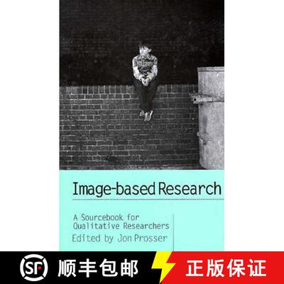 【3-4周达】精装 Image-based Research: A Sourcebook for Qualitative Researchers [9780750707060]