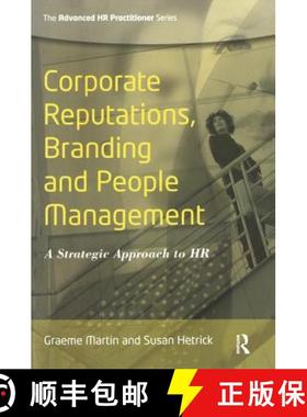 【3-4周达】Corporate Reputations, Branding and People Management:: A Strategic Approach to HR [9780750669504]