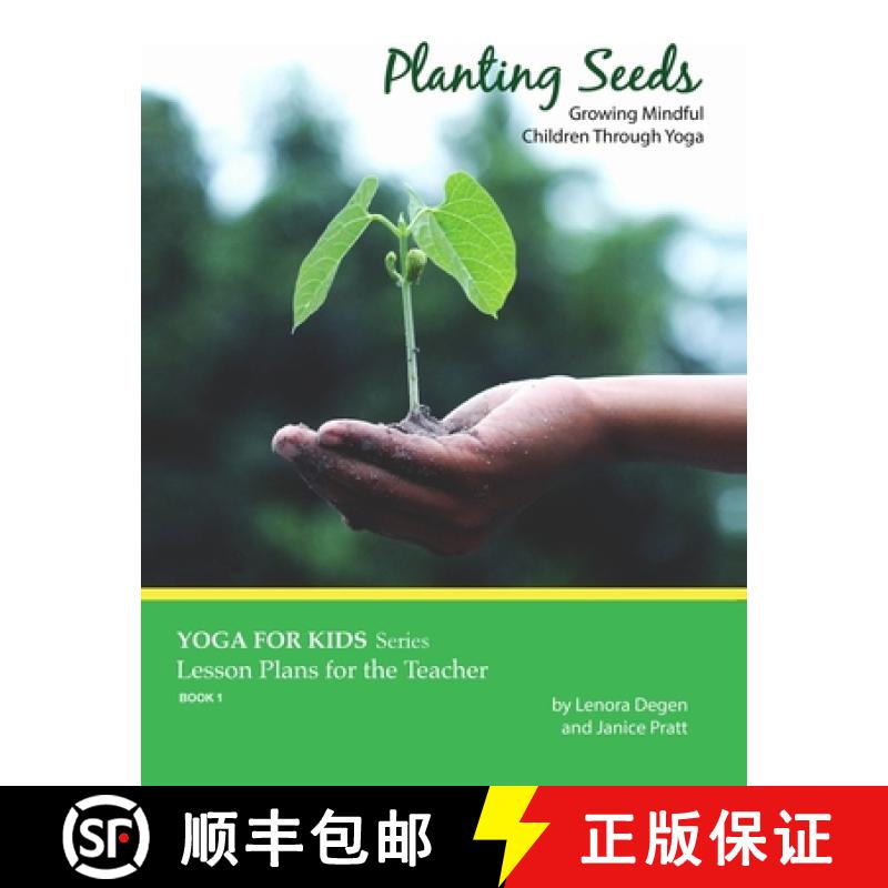 【2-3周达】Planting Seeds: Growing Mindful Children Through Yoga [9798988793601]
