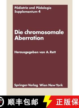 【3-4周达】Die chromosomale Aberration : Klinische, psychologische, genetische und biochemische Probl... [9783211813294]