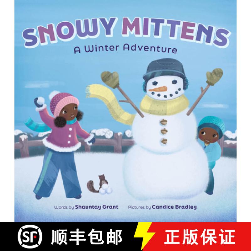 预订 Snowy Mittens: A Winter Adventure (a Let's Play Outside! Book): A Picture Book [9781419763090]