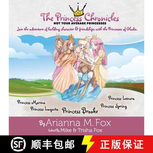 【3-4周达】The Princess Chronicles: Not Your Average Princesses [9780692876954]