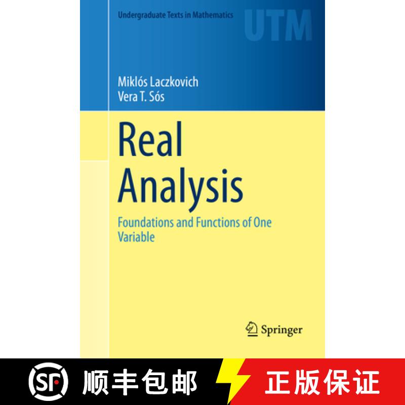 【3-4周达】Real Analysis: Foundations and Functions of One Variable [9781493927654]