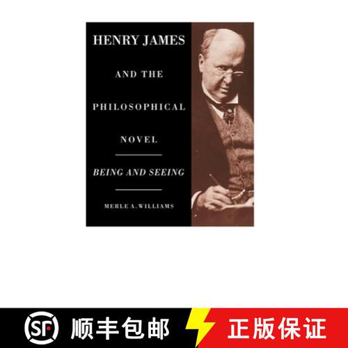 预订 精装 Henry James and the Philosophical Novel [9780521431101]