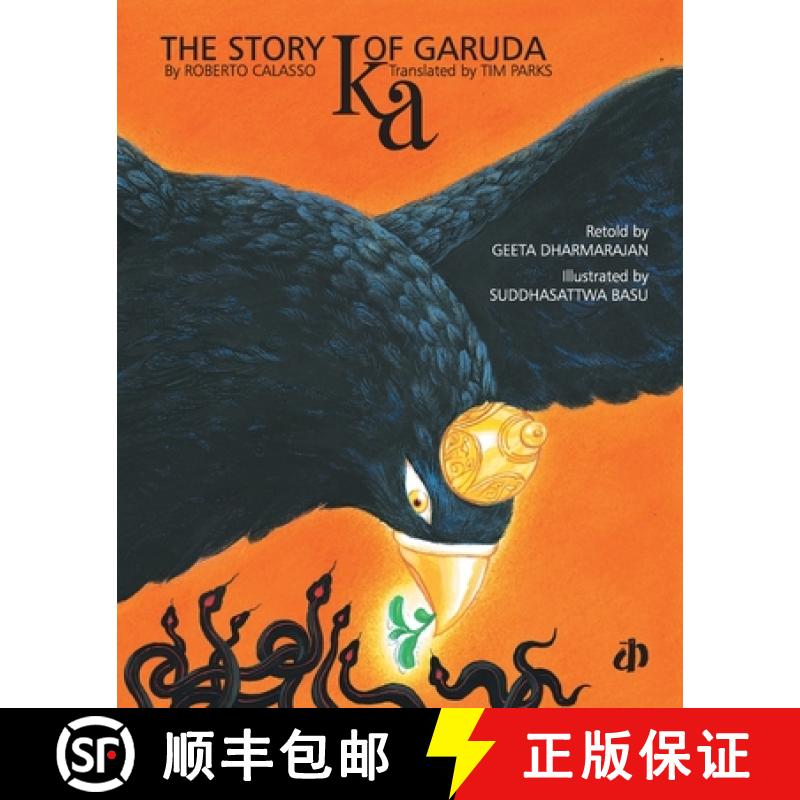 【3-4周达】Ka: The Story of Garuda [9788189020040]
