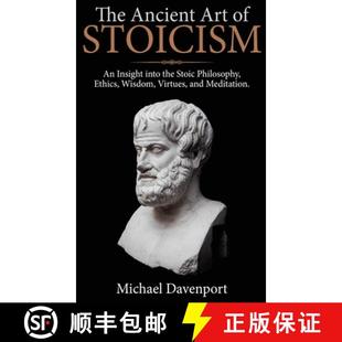 Philosophy Insight into Ancient 9781922346100 Wisdom Virtues... The Art Stoicism Stoic the Ethics 3周达