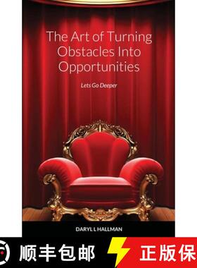 【3-4周达】The Art of Turning Obstacles Into Opportunities: Lets Go Deeper [9781678116927]