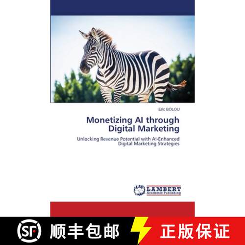 【3-4周达】Monetizing AI through Digital Marketing [9786208064815]