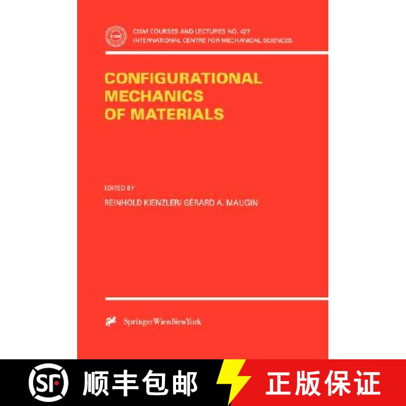 【3-4周达】Configurational Mechanics of Materials [9783211833384]