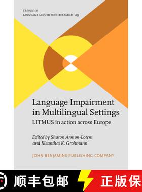【3-4周达】Language Impairment in Multilingual Settings: LITMUS in action across Europe [9789027209795]