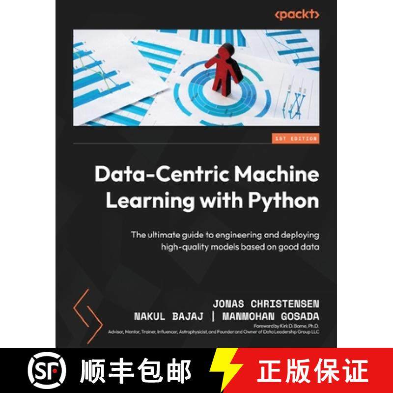 预订 Data-Centric Machine Learning with Python: The ultimate guide to engineering and deploying high-... [9781804618127]