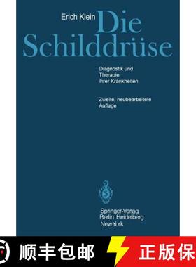 【3-4周达】Die Schilddrüse: Diagnostik Und Therapie Ihrer Krankheiten [9783642669217]
