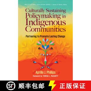 Culturally Lastin... Promote Policymaking Partnering Indigenous Sustaining Communities 9780807769560 4周達(dá)
