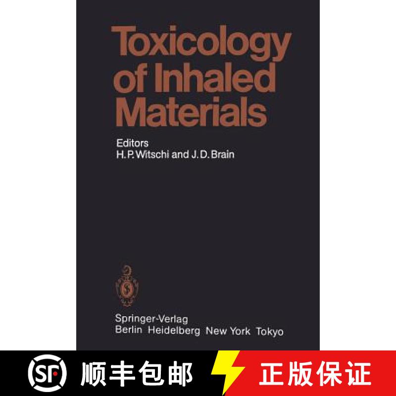【3-4周达】Toxicology of Inhaled Materials : General Principles of Inhalation Toxicology [9783642695230]