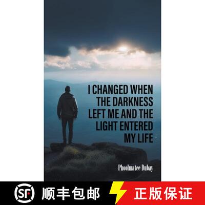 【3-4周达】I Changed When The Darkness Left Me And The Light Entered My Life [9781647499747]