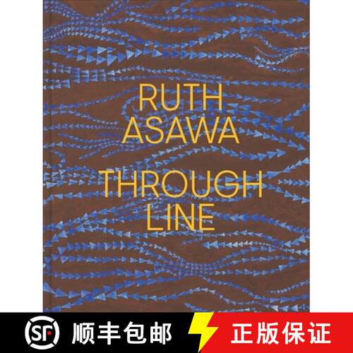 精装 Ruth Asawa Through Line: Through Line [9780300273281]
