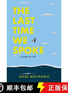 【3-4周达】The Last Time We Spoke : A Story of Loss [9781951491420]
