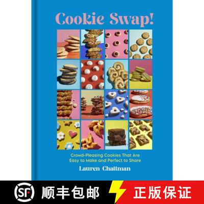 【3-4周达】Cookie Swap!: 50 Crowd-Pleasing Cookies That Are Easy to Make and Perfect to Share [9781523524037]