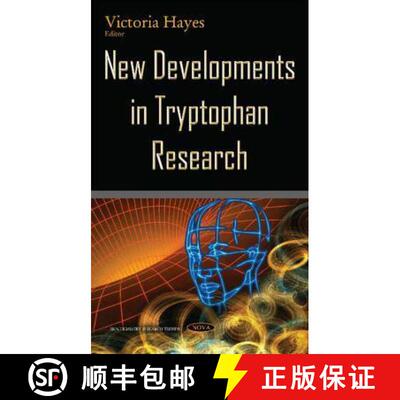 【3-4周达】New Developments in Tryptophan Research [9781634830256]