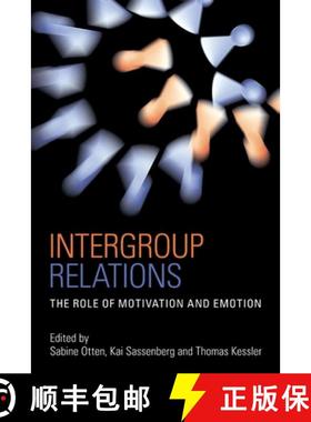 【3-4周达】Intergroup Relations: The Role of Motivation and Emotion (A Festschrift for Amélie Mummen... [9780415648677]