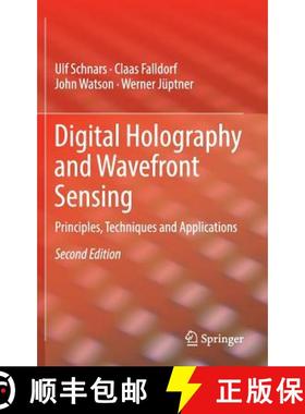 【3-4周达】Digital Holography and Wavefront Sensing : Principles, Techniques and Applications [9783662446928]
