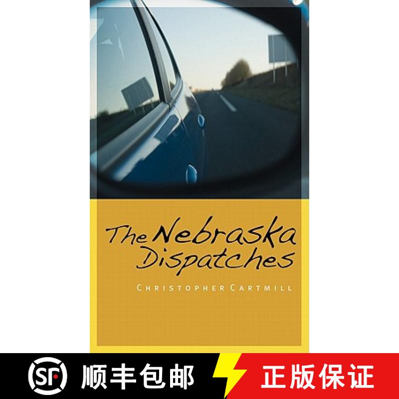 【4周达】The Nebraska Dispatches [9780803222946]