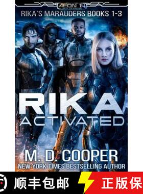 预订 Rika Activated: Rika's Marauders Books 1-3 [9781643650012]