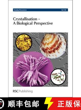 【3-4周达】Crystallisation - A Biological Perspective : Faraday Discussions No 159 [9781849734509]