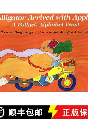 【3-4周达】Alligator Arrived with Apples: A Potluck Alphabet Feast [9780689716133]