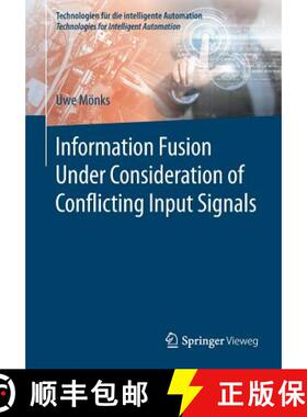 【3-4周达】Information Fusion Under Consideration of Conflicting Input Signals [9783662537510]