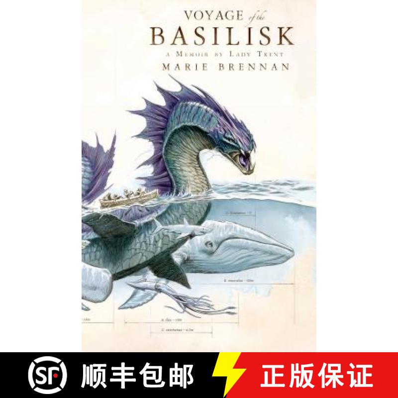 【3-4周达】Voyage of the Basilisk: A Memoir by Lady Trent [9780765375094]