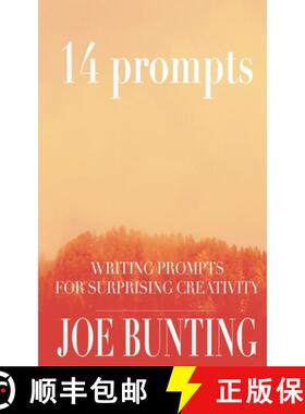 预订 14 Prompts: Writing Prompts for Surprising Creativity [9780988449763]