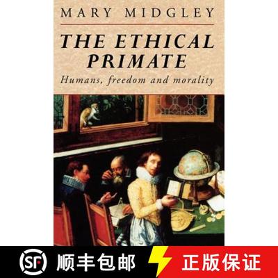 【3-4周达】The Ethical Primate : Humans, Freedom and Morality [9780415095303]