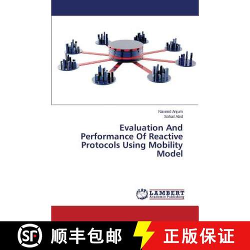 预订 Evaluation And Performance Of Reactive Protocols Using Mobility Model [9783659766602]
