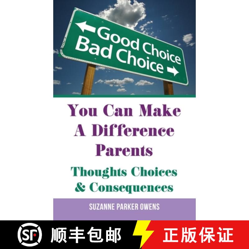 【3-4周达】You Can Make A Difference Parents: Thoughts Choices & Consequences [9781637643075]