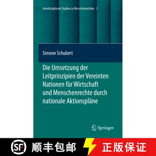 【3-4周达】精装 Die Umsetzung der Leitprinzipien der Vereinten Nationen für Wirtschaft und Menschenr... [9783662593813]
