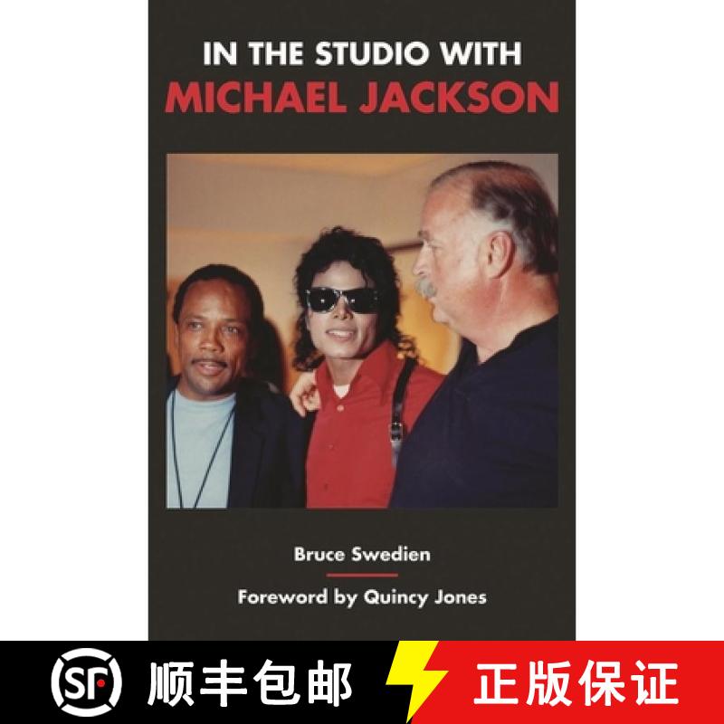 【3-4周达】In the Studio with Michael Jackson: In The Studio With Michael Jackson [9781423464952]