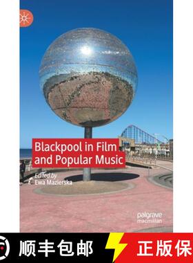 【3-4周达】Blackpool in Film and Popular Music [9783030499341]
