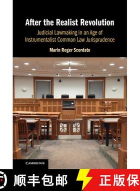 【3-4周达】After the Realist Revolution: Judicial Lawmaking in an Age of Instrumentalist Common Law J... [9781009589260]