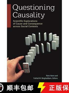 预订 Questioning Causality: Scientific Explorations of Cause and Consequence Across Social Contexts [9781440831782]
