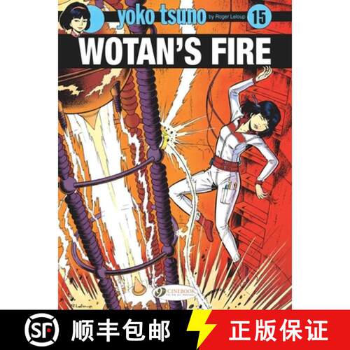 【3-4周达】Yoko Tsuno Vol. 15: Wotan's Fire [9781849185363]