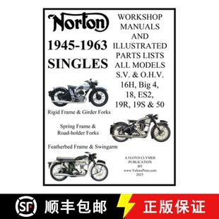 【3-4周达】NORTON 1945-1963 SINGLE CYLINDER S.V. & O.H.V. 16H, Big 4, 18, ES2, 19R, 19S, & 50 WORKSHO... [9781588502780]