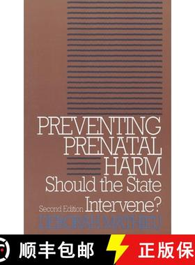 【3-4周达】Preventing Prenatal Harm : Should the State Intervene? Second Edition [9780878406005]