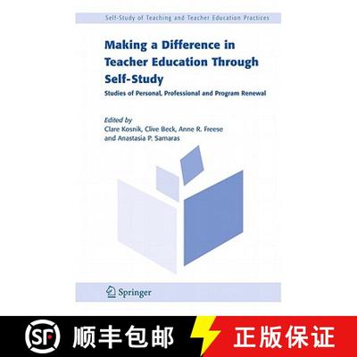 【3-4周达】Making a Difference in Teacher Education Through Self-Study : Studies of Personal, Profess... [9781402087912]