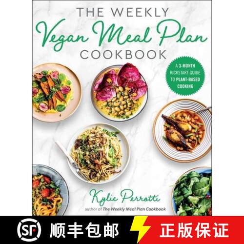 【3-4周达】The Weekly Vegan Meal Plan Cookbook: A 3-Month Kickstart Guide to Plant-Based Cooking [9781510764651]