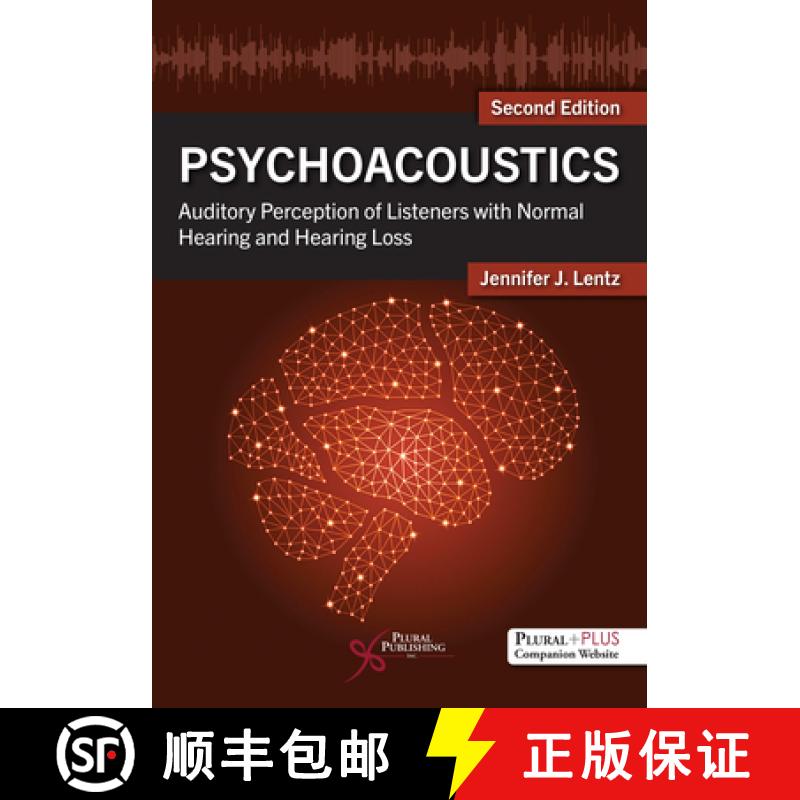 【2-3周达】Psychoacoustics: Auditory Perception of Listeners with Normal Hearing and Hearing Loss [9781635505252]