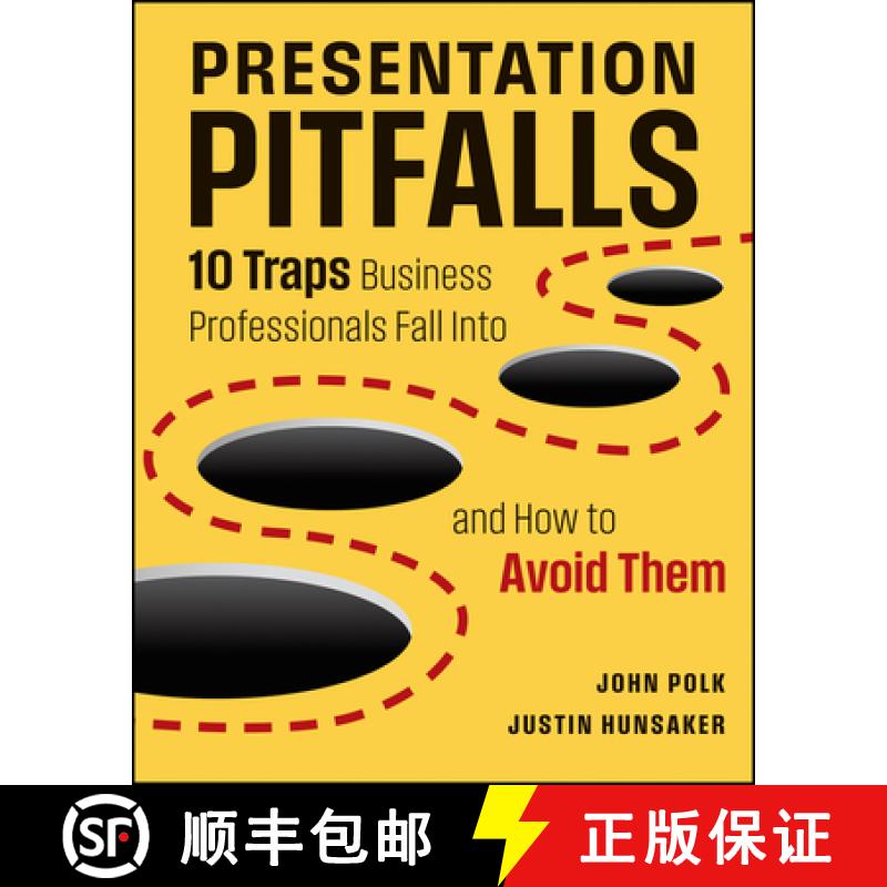 【3-4周达】Presentation Pitfalls: Ten Traps Business Professionals Fall Into and How to Avoid Them [9781394345991]