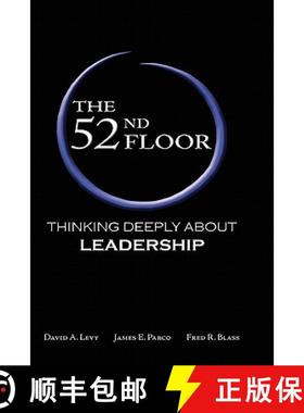 预订 The 52nd Floor: Thinking Deeply About Leadership [9780982018507]