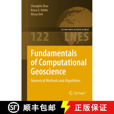 【3-4周达】Fundamentals of Computational Geoscience : Numerical Methods and Algorithms [9783642100543]