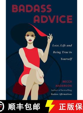 【3-4周达】Badass Advice : Love, Life and Being True to Yourself [9781684811021]
